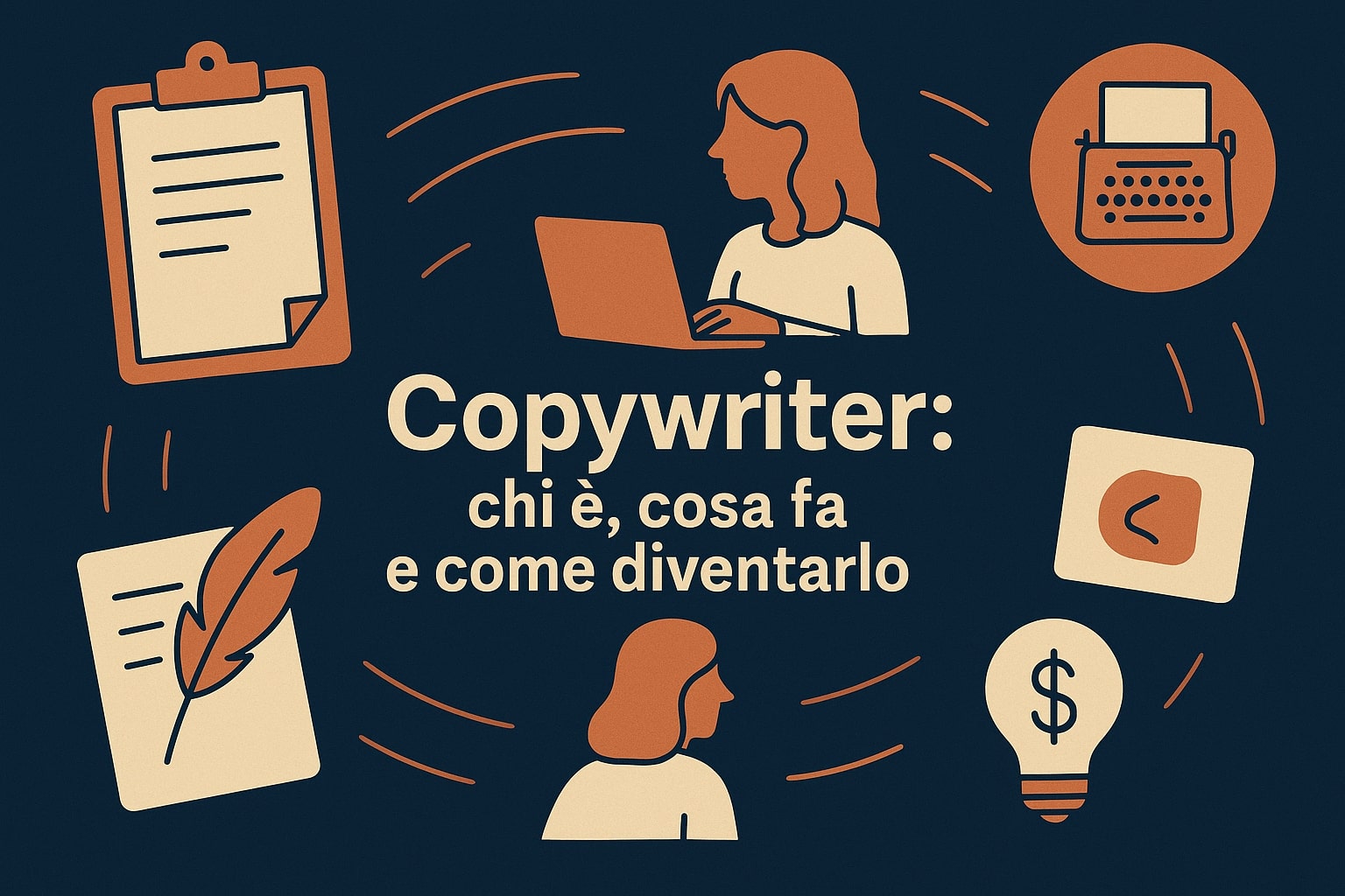 Copywriter: chi è, cosa fa e come diventarlo